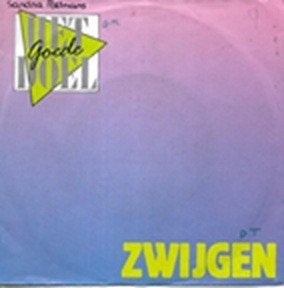 Het Goede Doel - Zwijgen, Ophalen of Verzenden, Zo goed als nieuw, 7 inch, Nederlandstalig
