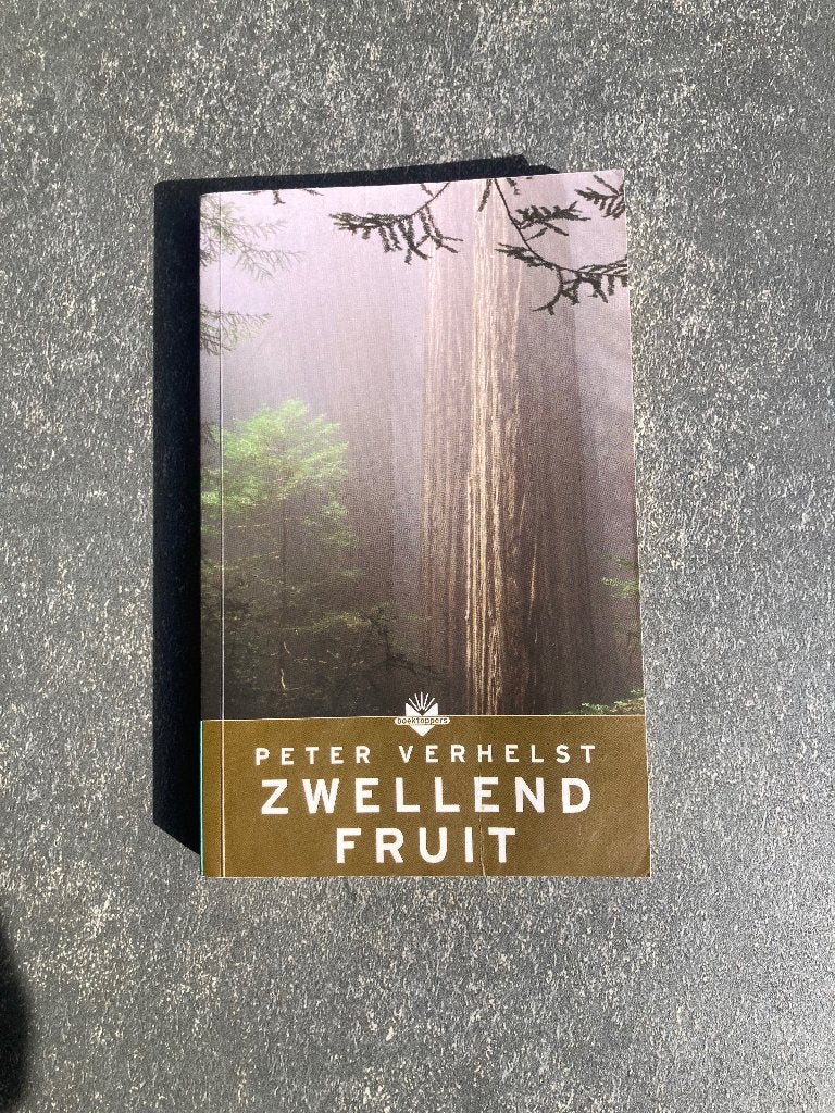 Zwellend fruit - Peter verhelst, Ophalen of Verzenden, Gelezen