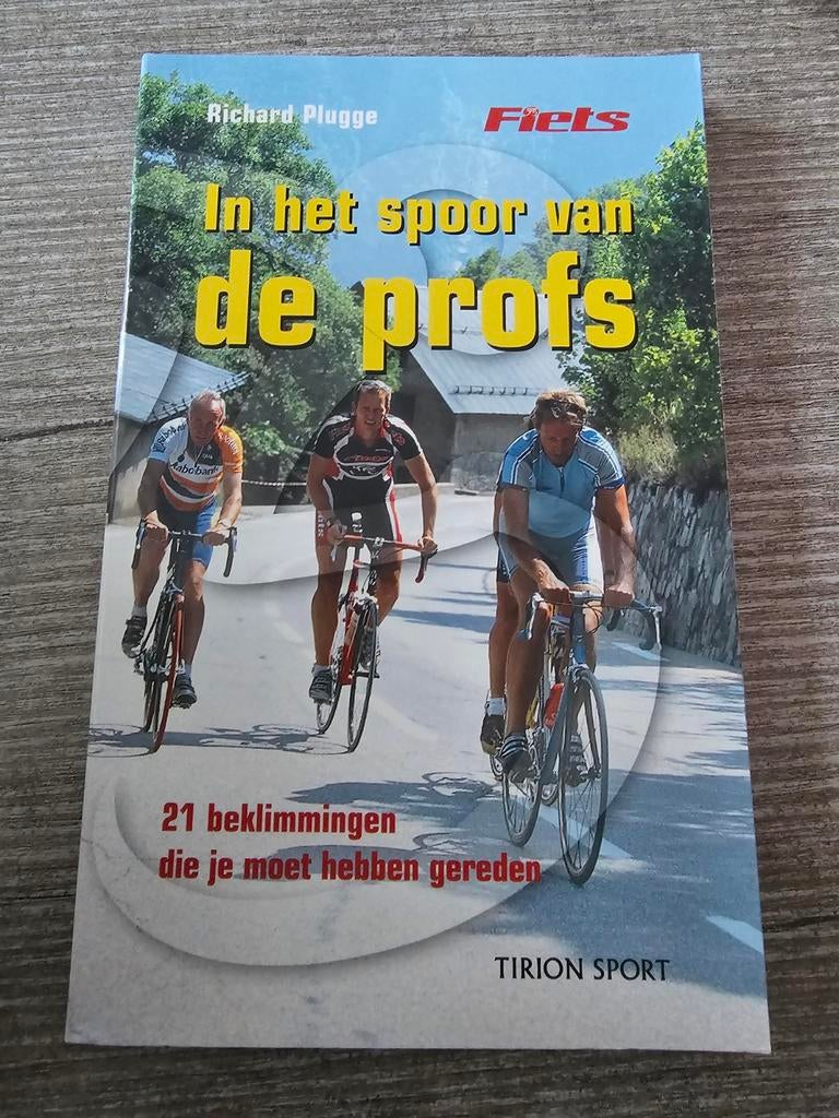 In het spoor van de profs - 21 beklimmingen, Ophalen of Verzenden, Gelezen, Richard Plugge, Lopen en Fietsen