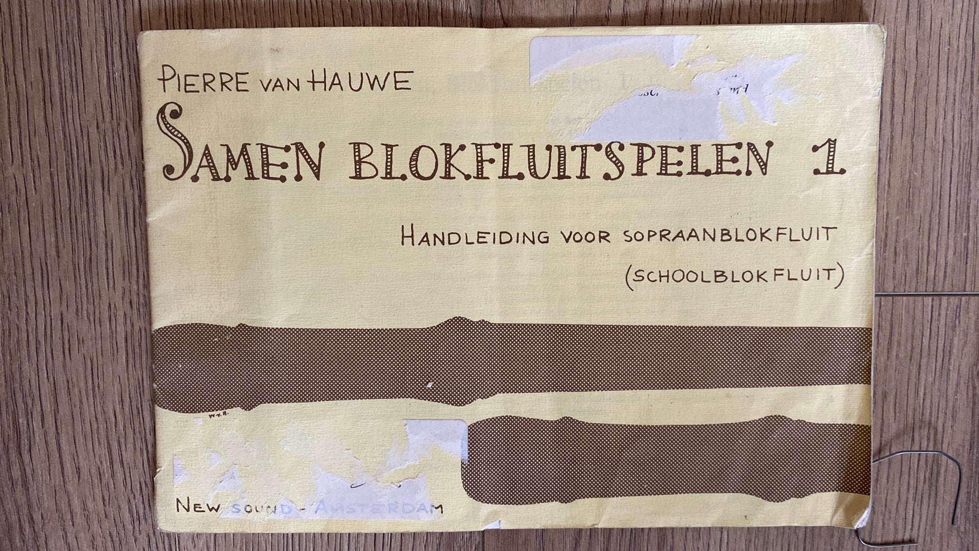 Samen Blokfluitspelen 1 - Pierre van Hauwe (Schoolblokfluit), Ophalen of Verzenden, Gebruikt, Sopraan of Sopranino