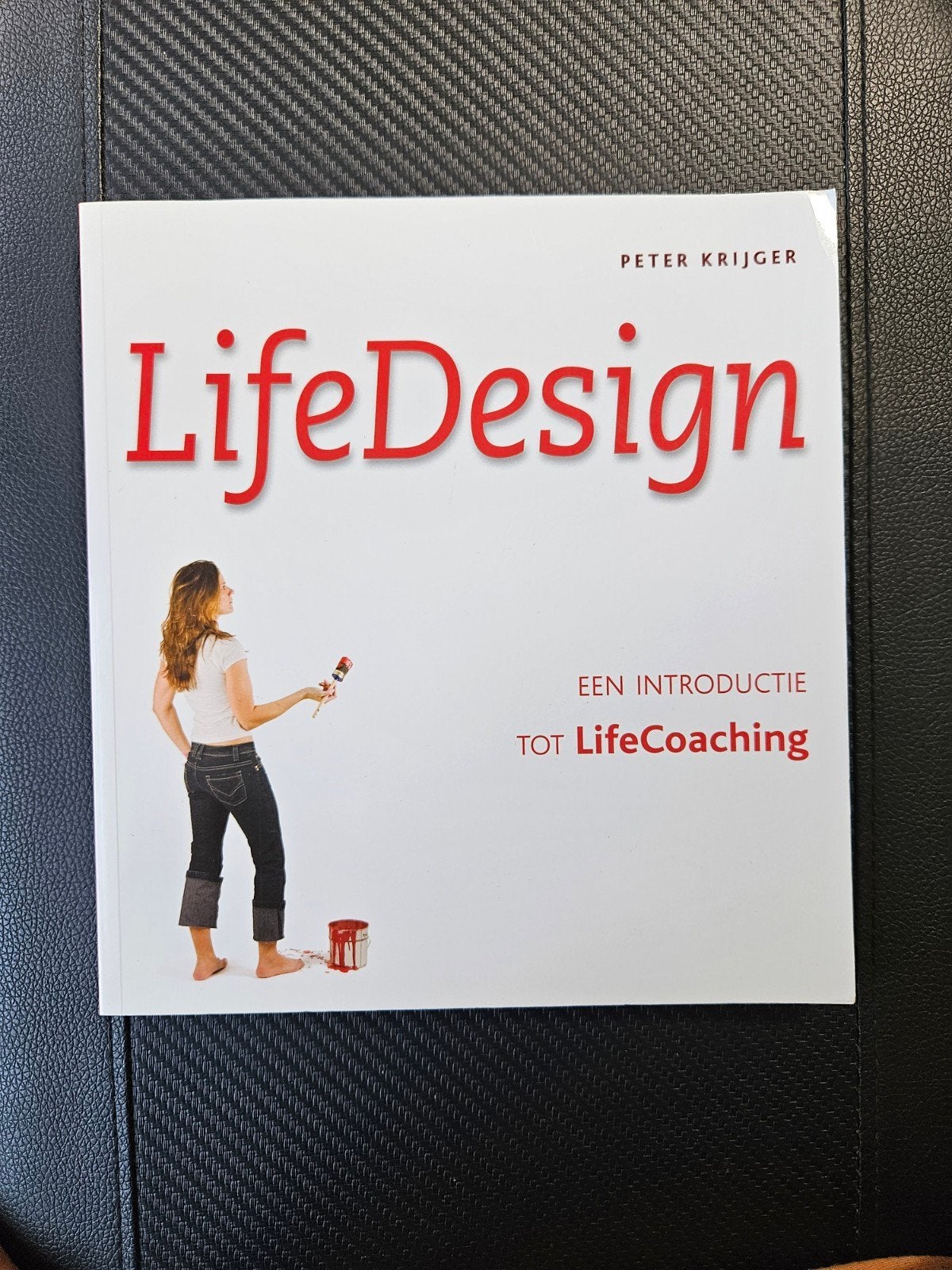LifeDesign: Een Introductie tot LifeCoaching - Peter Krijger, Ophalen of Verzenden, Zo goed als nieuw, Peter Krijger