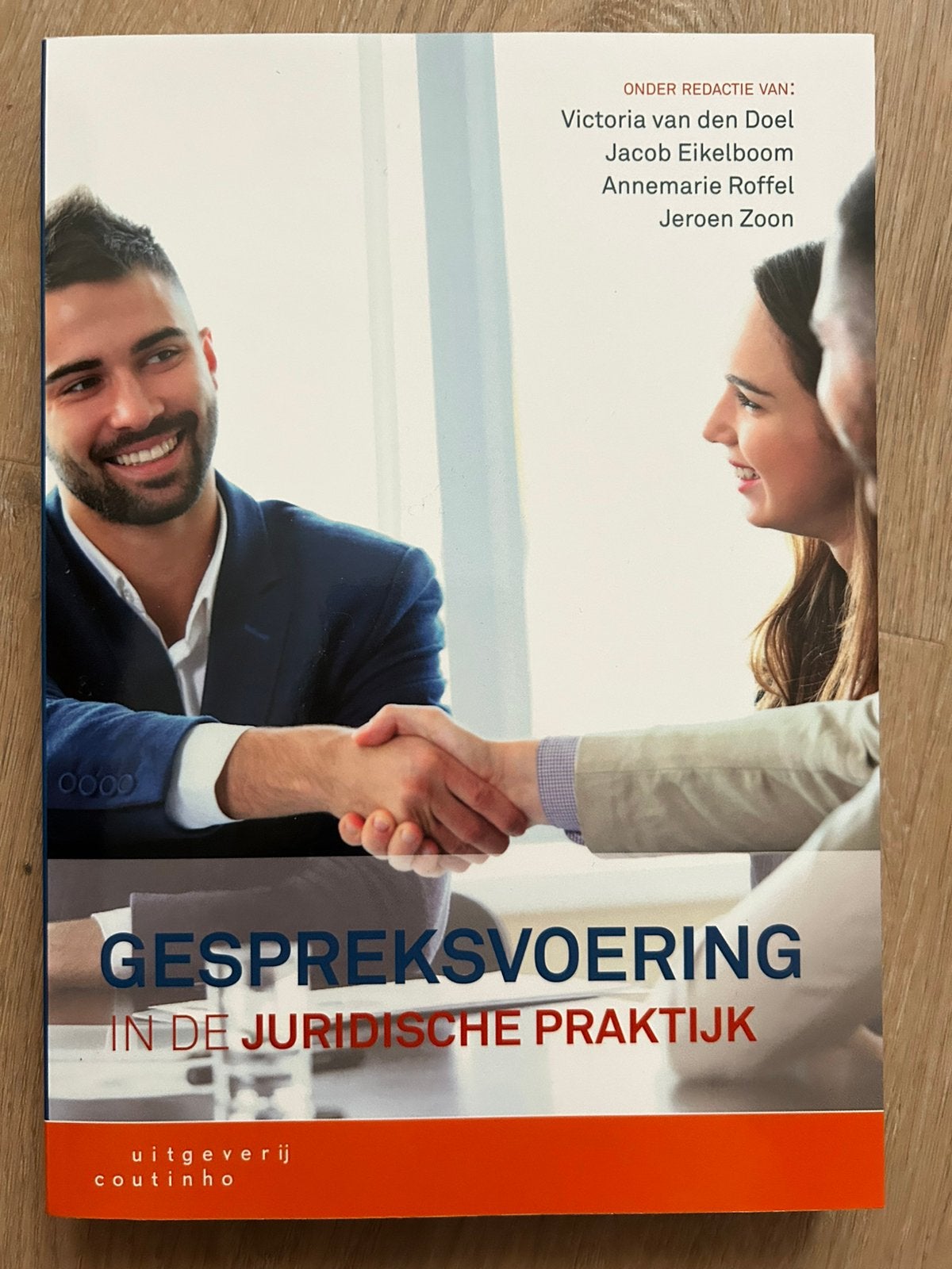 Gespreksvoering in de juridische praktijk, Overige wetenschappen, Victoria van den Doel; Jacob Eikelboom; Annemarie Roffel; Jer...