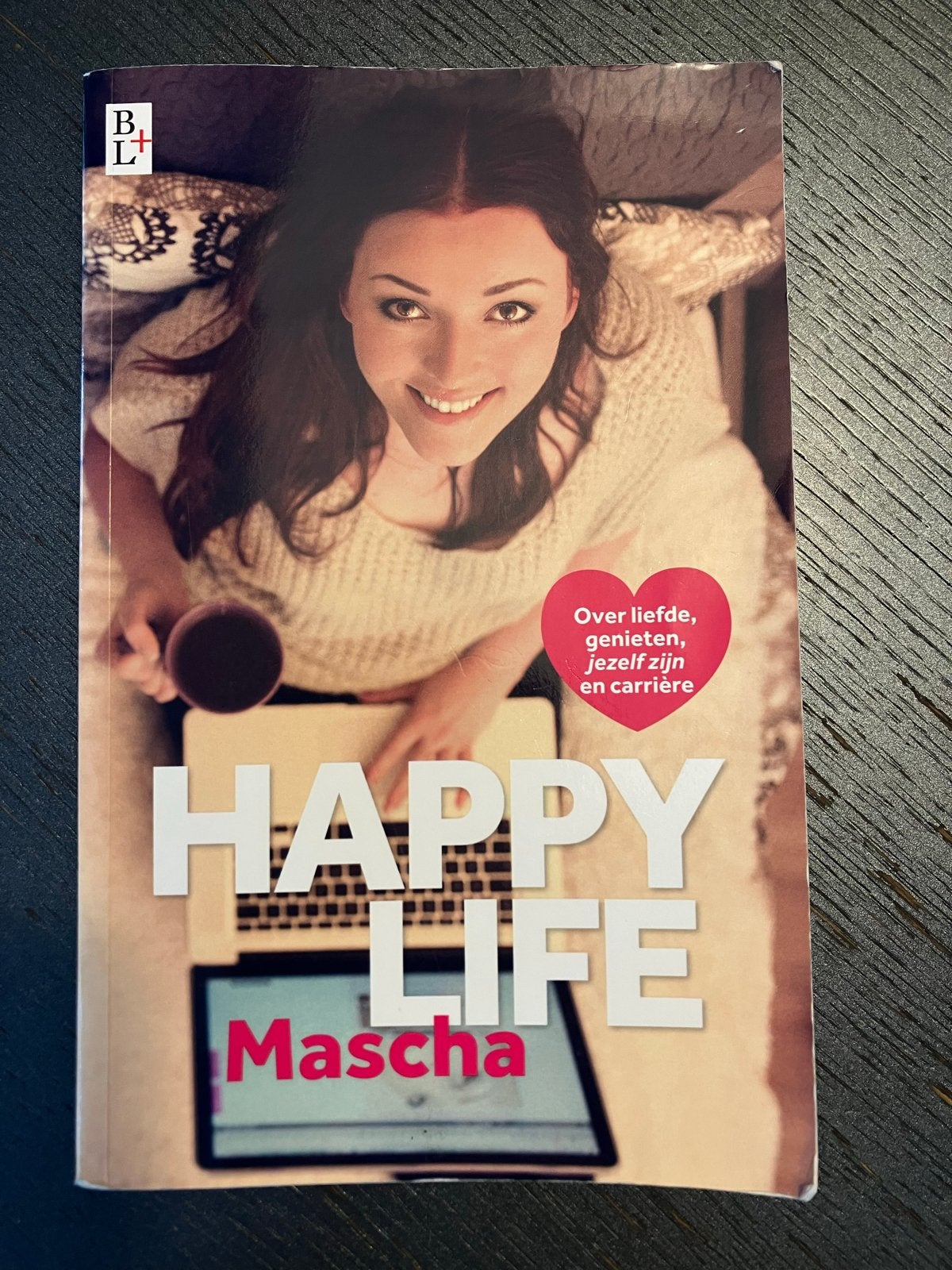Happy Life - Mascha, over liefde, genieten en carrière, Boeken, Ophalen of Verzenden, Gelezen