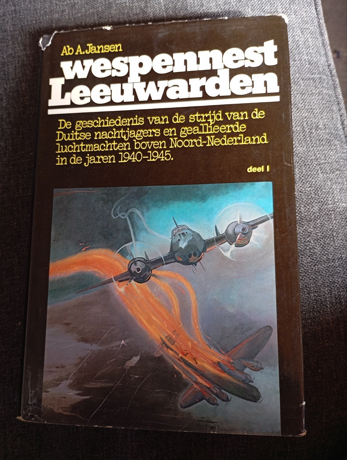 Wespennest Leeuwarden - Deel I (WOII Luchtmacht), Boeken, Ophalen of Verzenden, Ab A. Jansen, Luchtmacht, Tweede Wereldoorlog