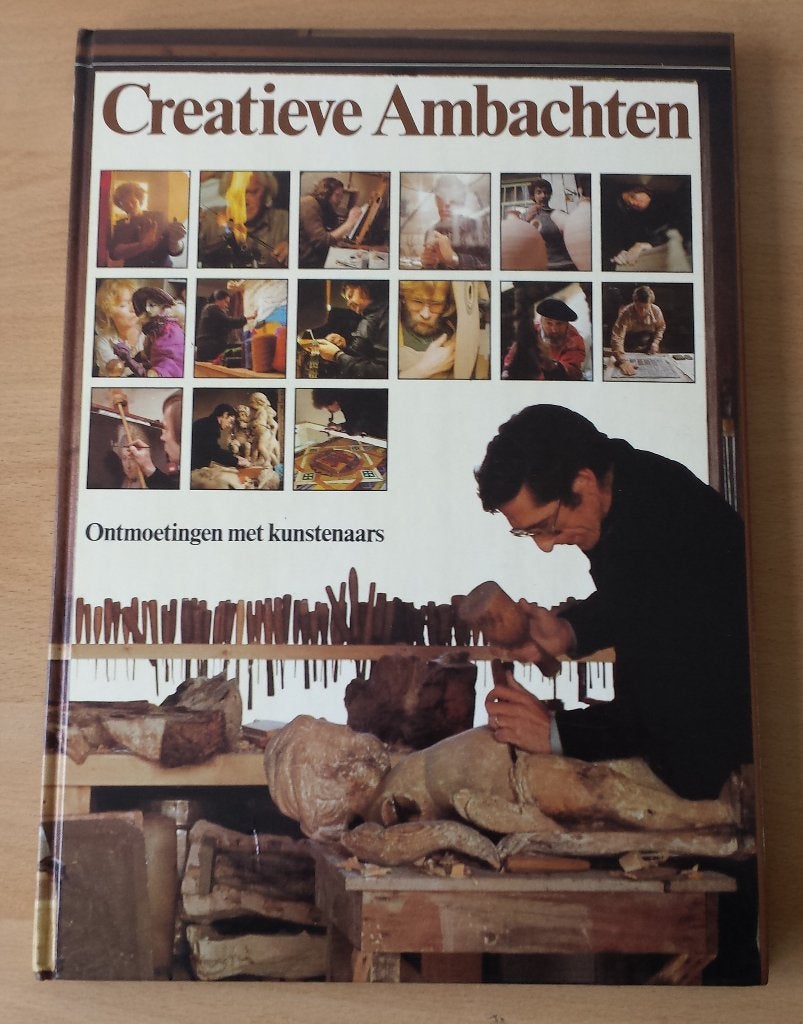 Creatieve Ambachten - Ontmoetingen met Kunstenaars - 1982, Ophalen of Verzenden, Gelezen, Overige onderwerpen