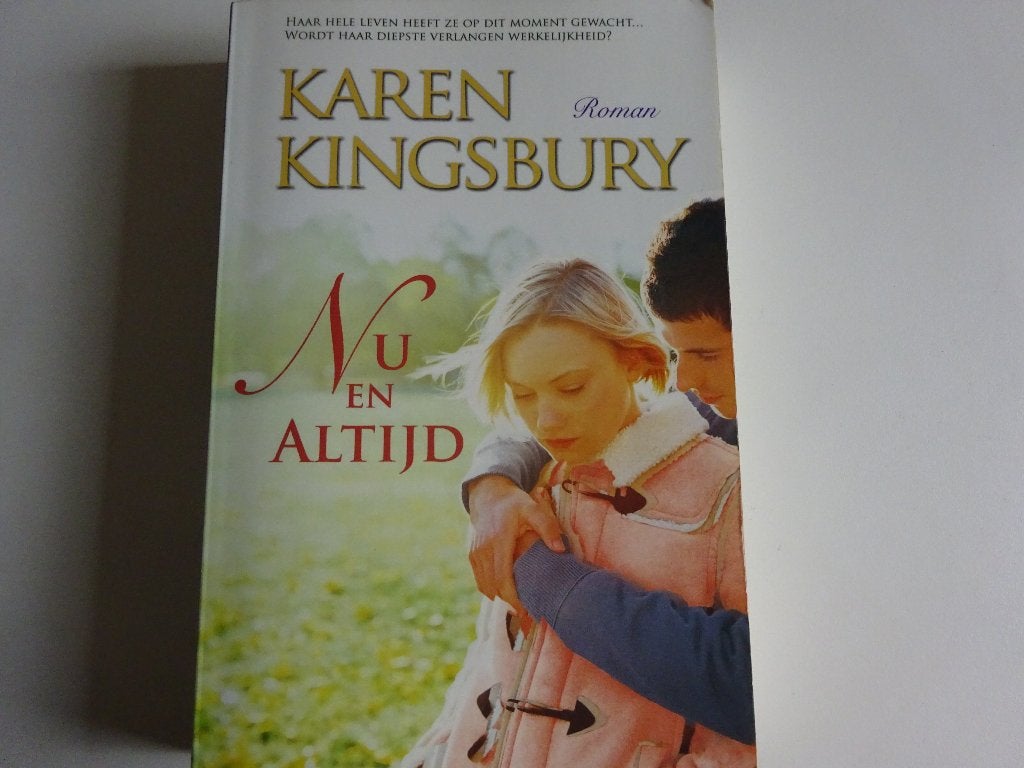 KAREN KINGSBURY - NU EN ALTIJD - CHR. ROMAN, Boeken, Ophalen of Verzenden, Gelezen