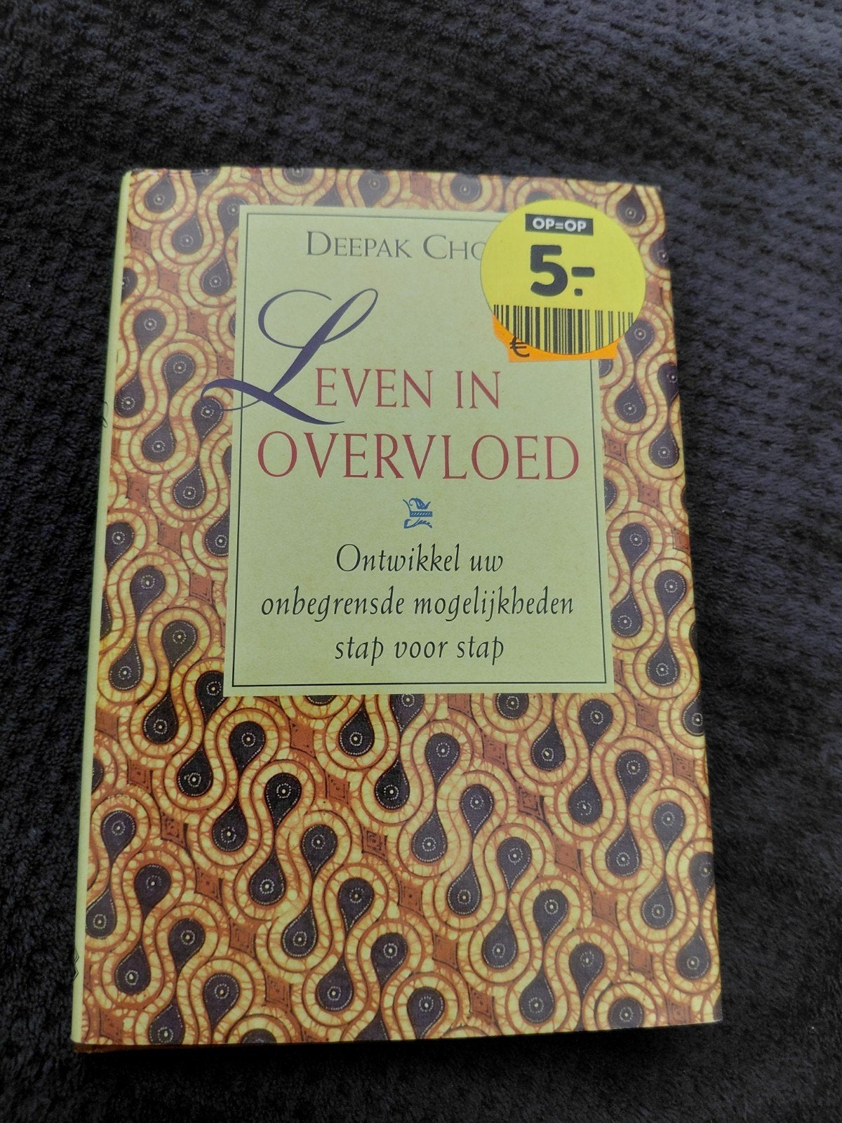 Leven in Overvloed - Deepak Chopra, Ophalen of Verzenden, Gelezen, Deepak Chopra, Nederland
