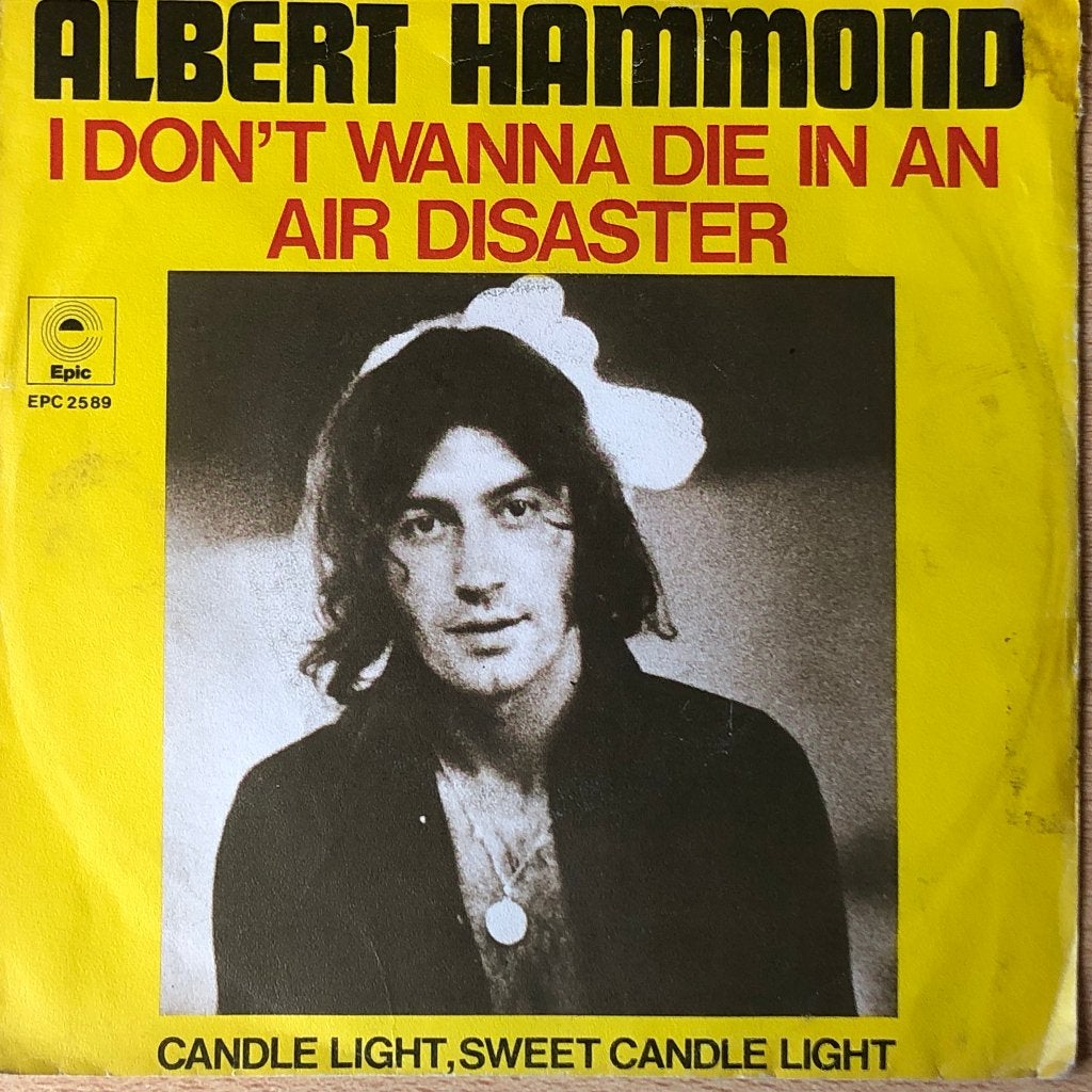 1974	Albert Hammond   	I Don't Wanna Die In An Air Disaster, Fotohoes, 7 inch, Ophalen of Verzenden, Zo goed als nieuw