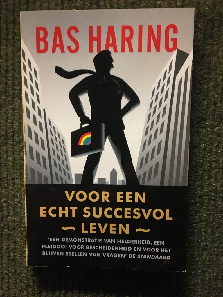 Voor een echt succesvol leven ; door Bas Haring #Zen, Ophalen of Verzenden, Zo goed als nieuw, Bas Haring
