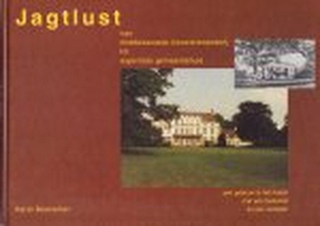 Jagtlust, van middeleeuwse kloosterboerderij tot eigentijds, Boeken, Ophalen of Verzenden, 14e eeuw of eerder, Zo goed als nieuw