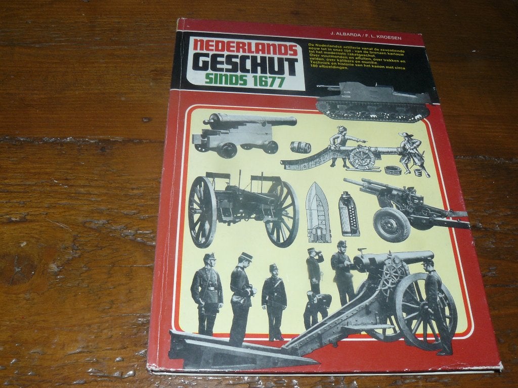 Nederlands geschut sinds 1677 (Artillerie,KL, ea), Verzamelen, Ophalen of Verzenden, Landmacht, Nederland, Boek of Tijdschrift