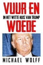 Michael Wolff - Vuur en woede in het witte huis van Trump, Boeken, Ophalen of Verzenden, Nieuw