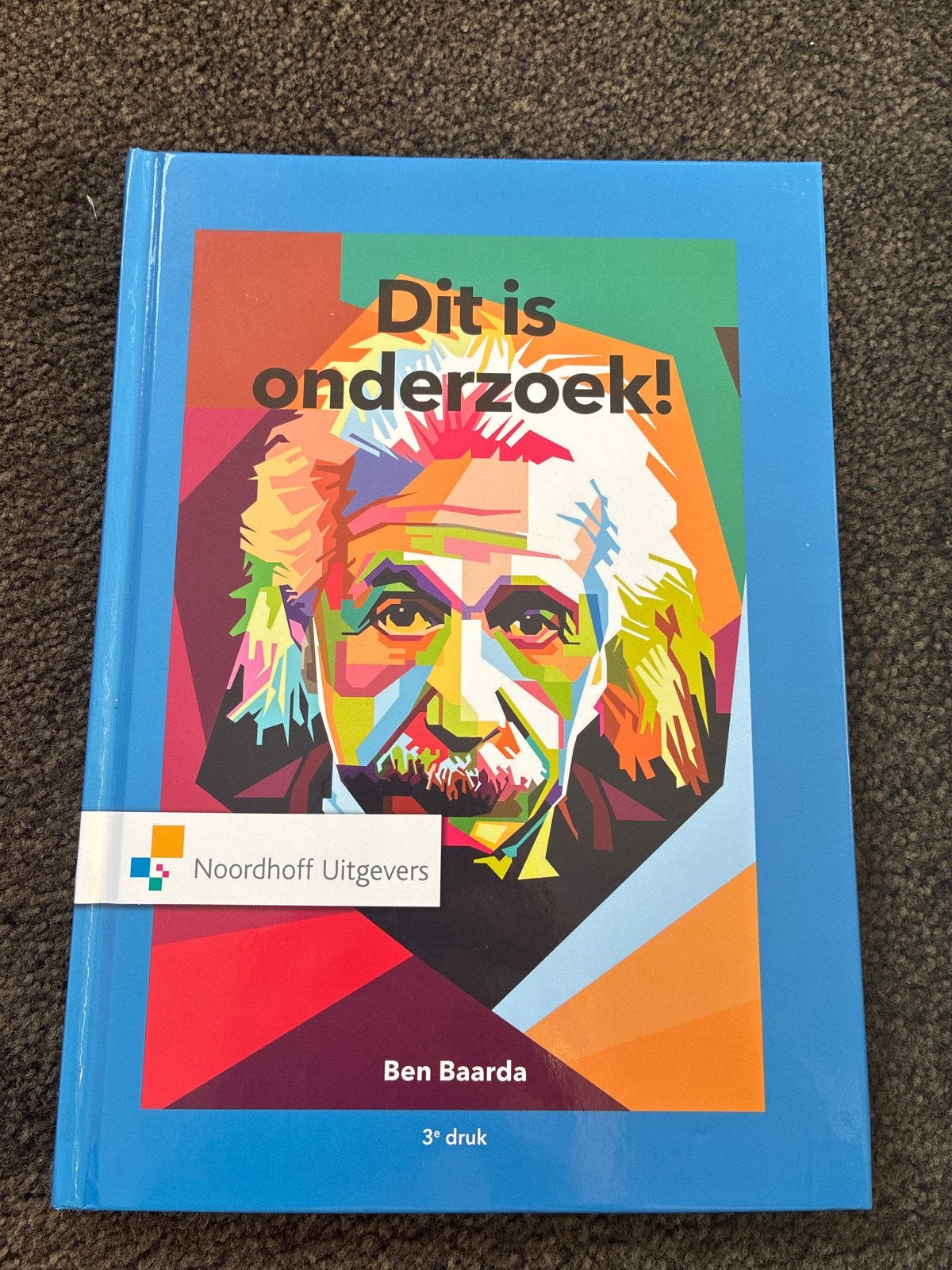 Dit is onderzoek! - Ben Baarda (3e druk), Boeken, Ophalen of Verzenden, Gamma, Zo goed als nieuw, HBO