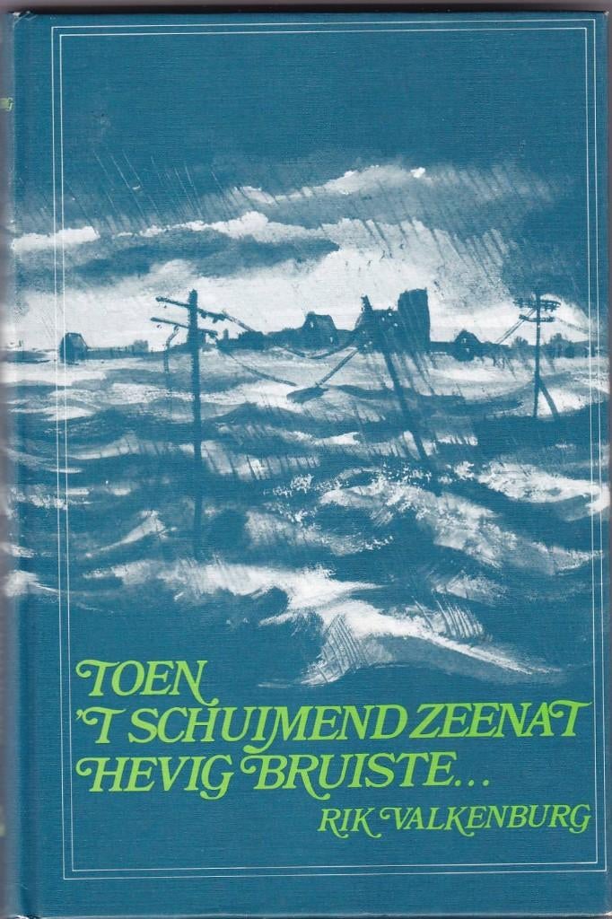 Valkenburg, Rik - Toen 't schuimend zeenat hevig bruiste, Boeken, Geschiedenis | Stad en Regio, Ophalen of Verzenden, Zo goed als nieuw