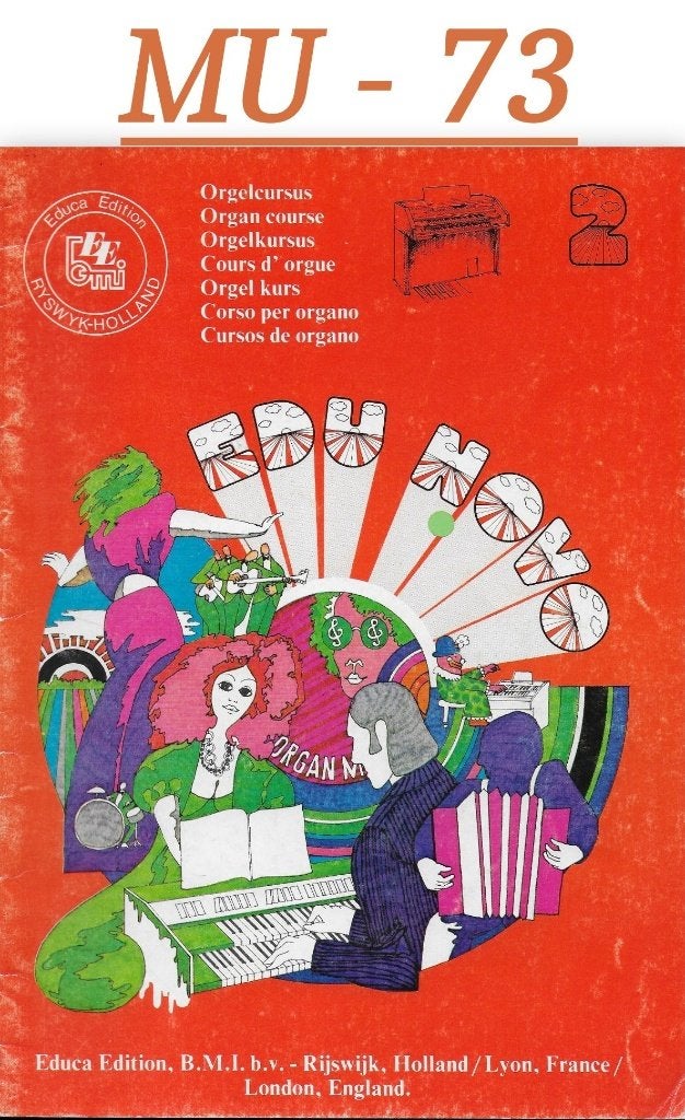 MU-73 Orgel bladmuziek Educa Orgelcursus boek 2, Muziek en Instrumenten, Bladmuziek, Orgel, Klassiek, Ophalen of Verzenden, Zo goed als nieuw