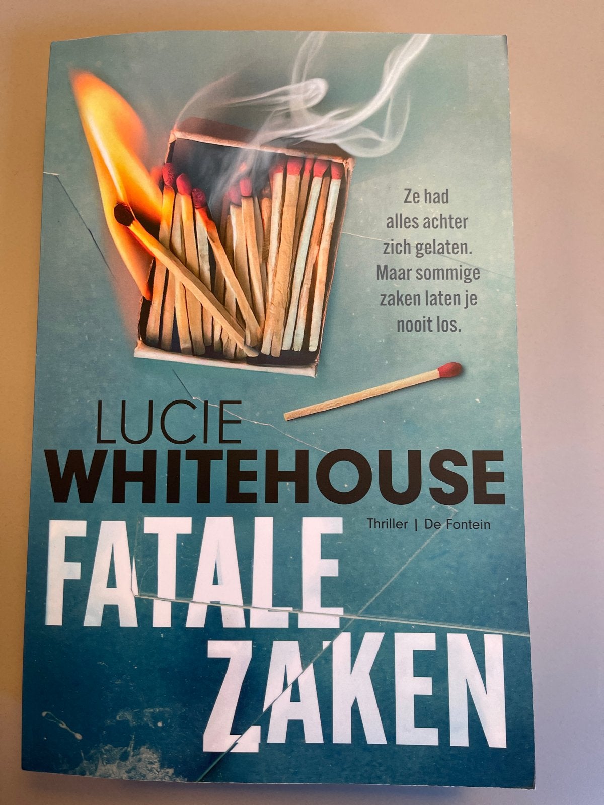 Fatale Zaken - Lucie Whitehouse (Thriller), Ophalen of Verzenden, Zo goed als nieuw, Wereld overig