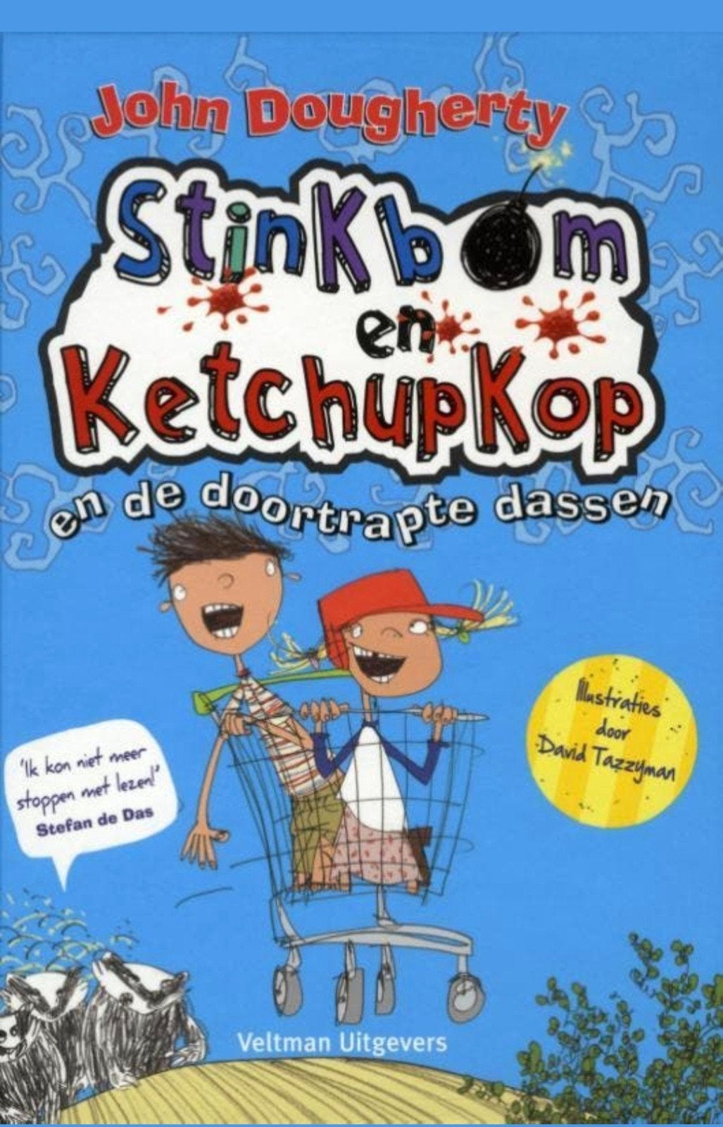 Stinkbom en ketchupkop - en de Doorgetrapte Dassen, Verzenden, Zo goed als nieuw, Fictie algemeen