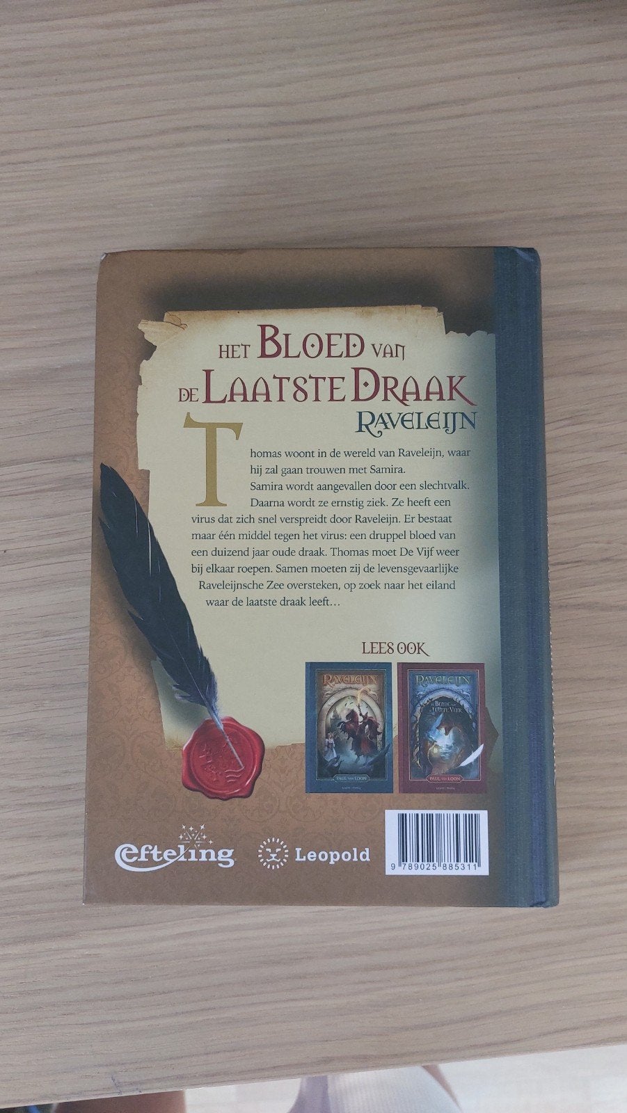 Het Bloed van de Laatste Draak Ravelijn - Efteling, Ophalen of Verzenden, Zo goed als nieuw, Paul van Loon