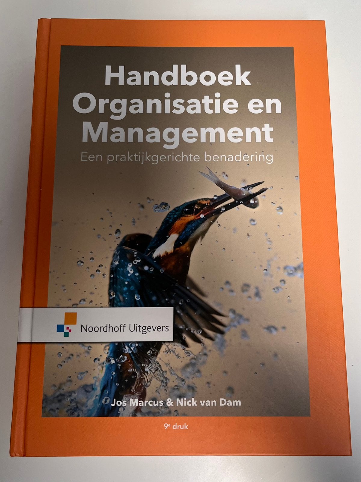 Marcus, van Dam - Handboek Organisatie en Management. IVK, Zo goed als nieuw, Nick van Dam; Jos Marcus, Beta, HBO