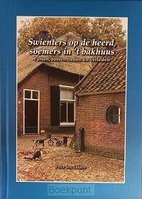 Swienters op de heerd, soemers in 't bakhuus, Ophalen of Verzenden, 20e eeuw of later, Nieuw