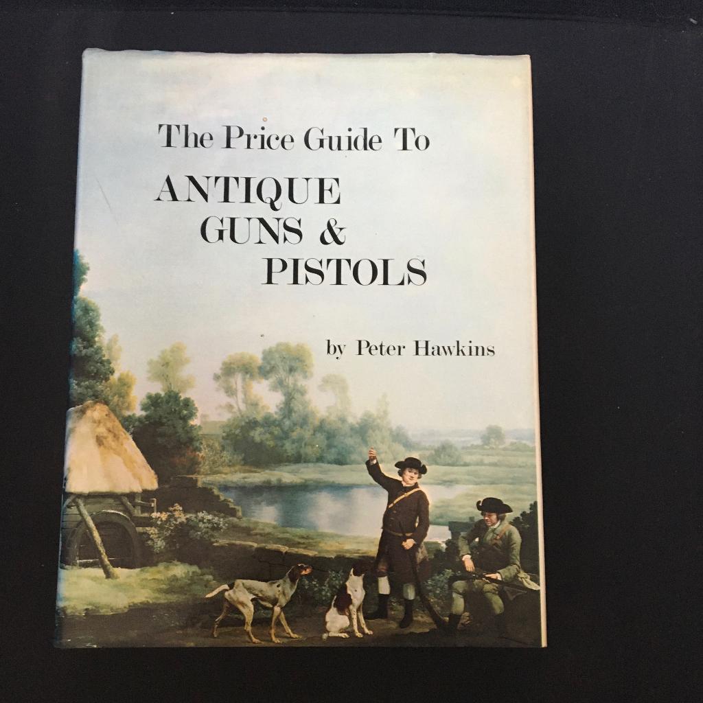 The Price Guide to Antique Guns & Pistols, Ophalen of Verzenden, Voor 1940, Zo goed als nieuw, Algemeen