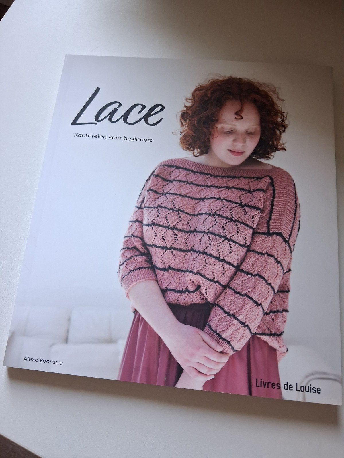 Lace: Kantbreien voor beginners - Alexa Boonstra, Boeken, Ophalen of Verzenden, Zo goed als nieuw, Breien en Haken, Alexa Boonstra
