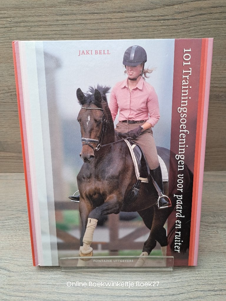 101 trainingsoefeningen voor paard en ruiter, Ophalen of Verzenden, Zo goed als nieuw, Paarden of Pony's, Jaki Bell