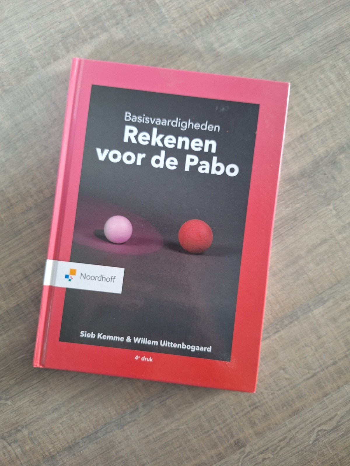 Basisvaardigheden Rekenen voor de Pabo - Sieb Kemme, Zo goed als nieuw, Sieb Kemme & Willem Uittenbogaard, Beta, HBO