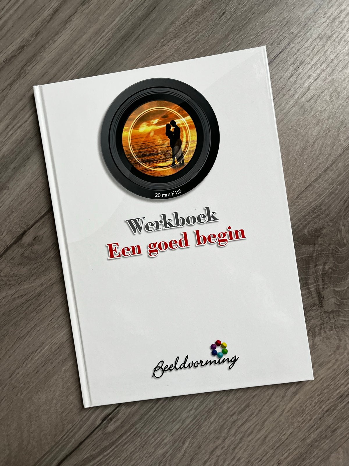 Werkboek Een goed begin - Beeldvorming fotografie, Ophalen of Verzenden, Zo goed als nieuw, Fotografie algemeen