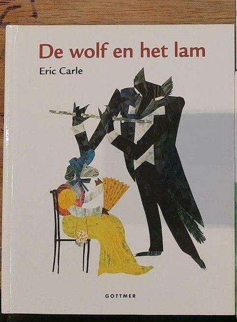 280 /  DE  WOLF  EN  HET  LAM  van  Eric Carle  , Ophalen of Verzenden, Zo goed als nieuw, Fictie algemeen