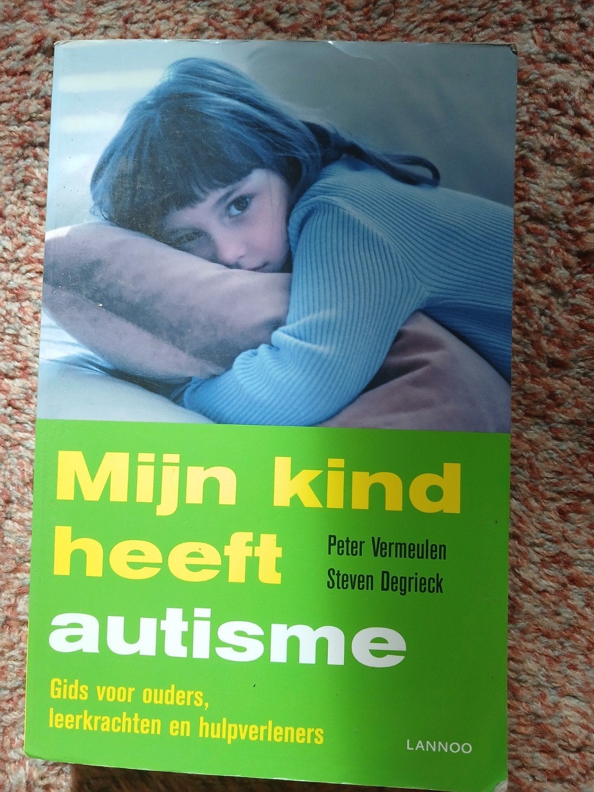 Mijn kind heeft autisme - Gids voor ouders en leerkrachten, Ophalen of Verzenden