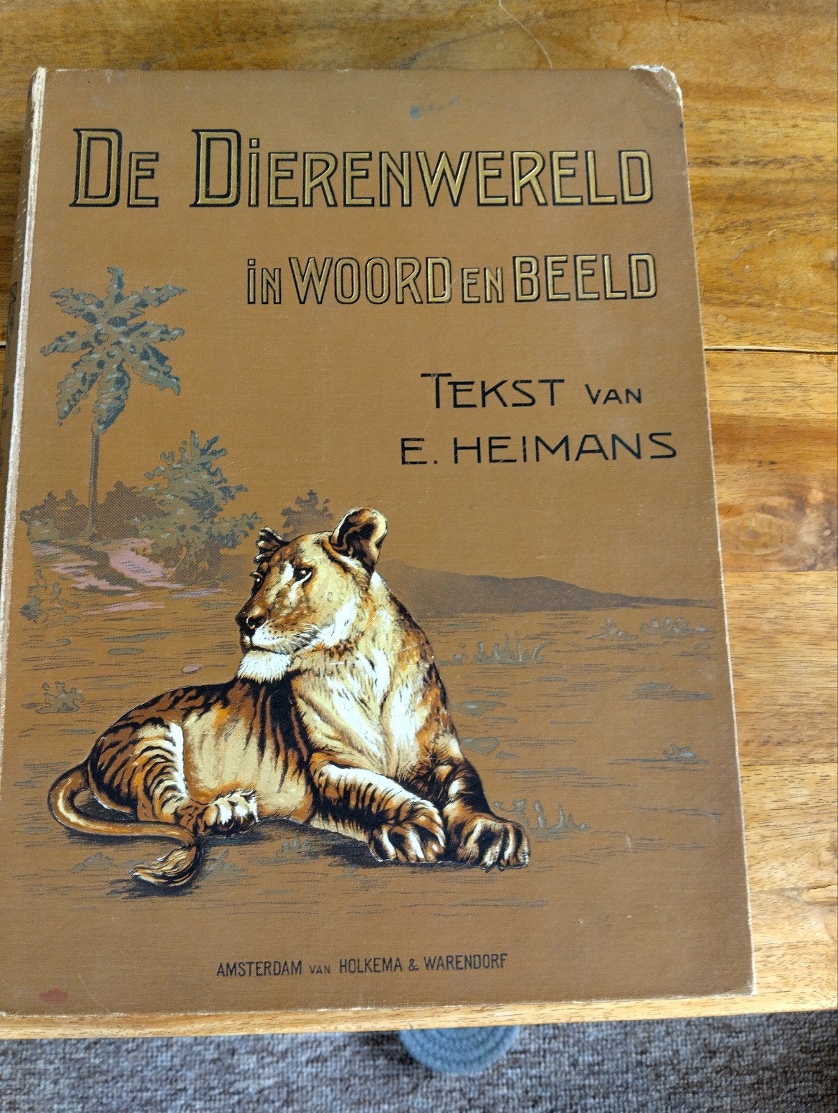 De Dierenwereld in Woord en Beeld - E. Heimans (1909), Ophalen of Verzenden, Gelezen, Natuur algemeen, E. Heimans