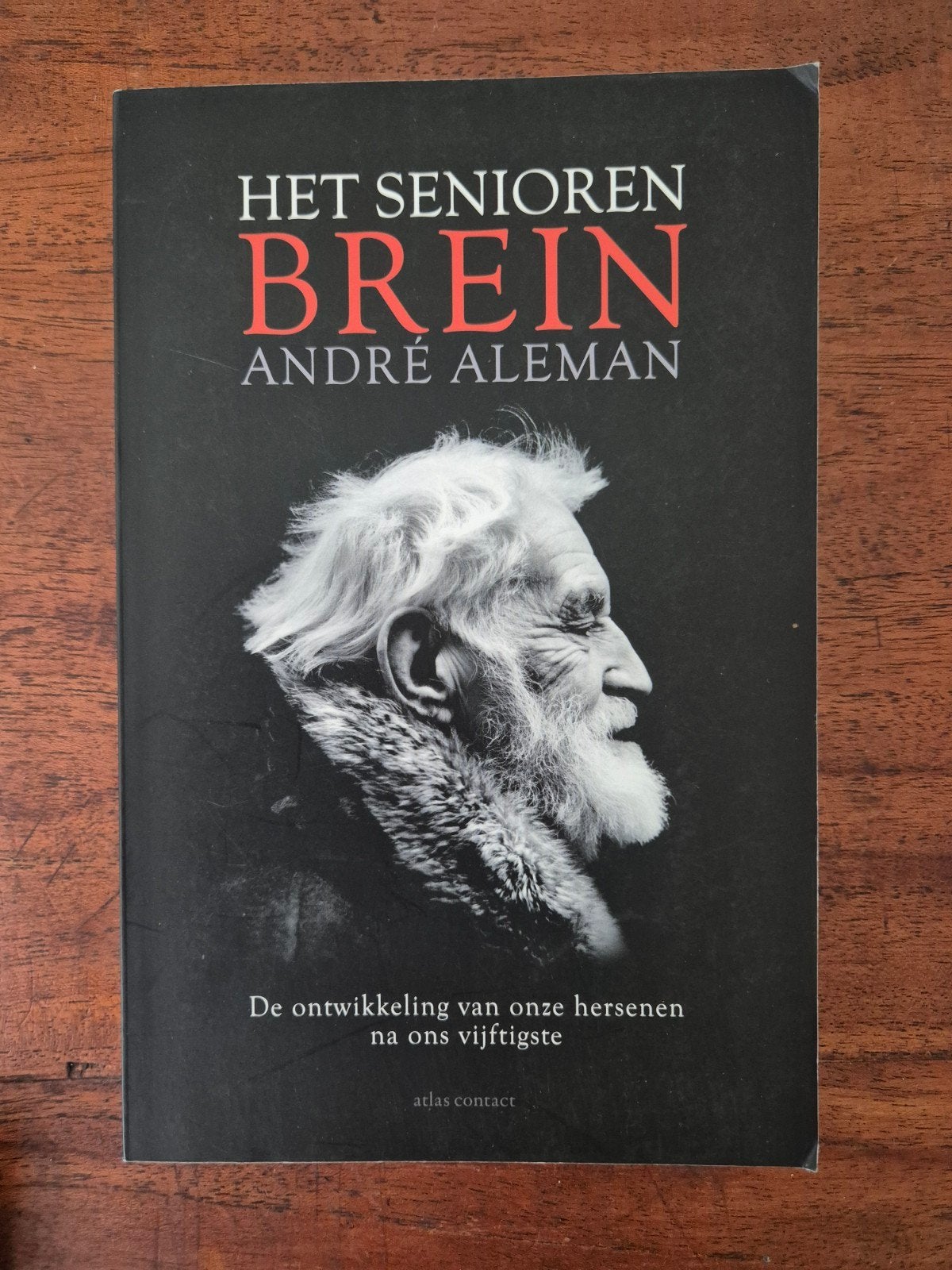 André Aleman - Het seniorenbrein, Ophalen of Verzenden, Zo goed als nieuw, André Aleman