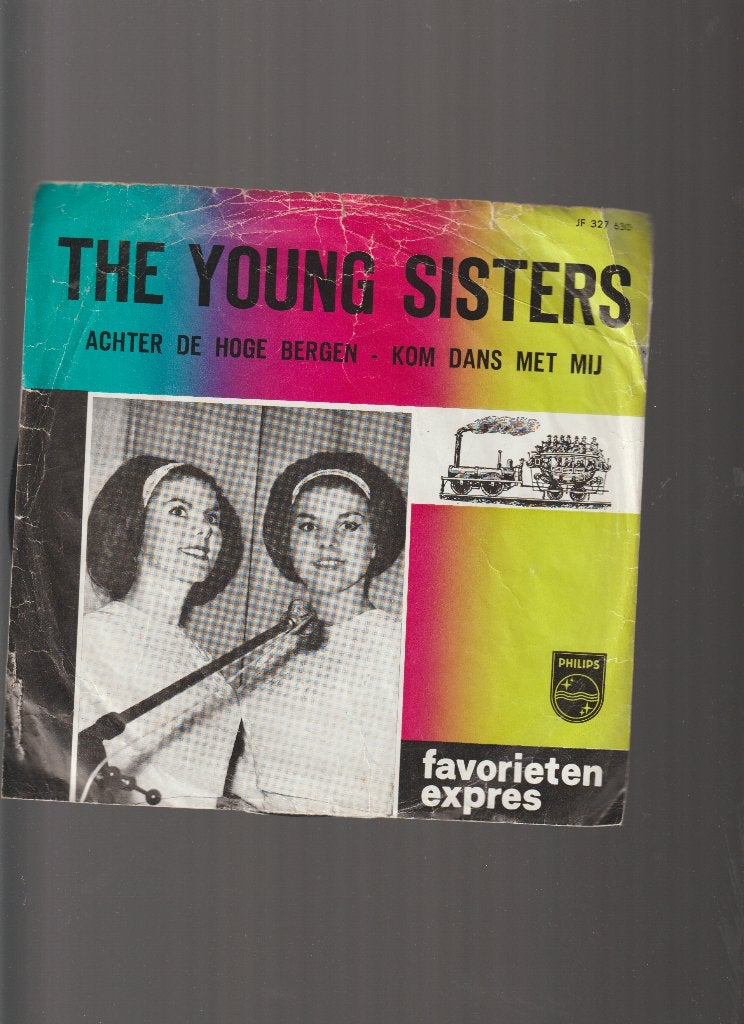 THE YOUNG SISTERS -- ACHTER DE HOGE BERGEN // VERTALING, Cd's en Dvd's, Gebruikt, 7 inch, Nederlandstalig, Fotohoes