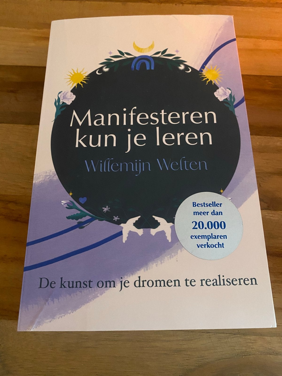 Manifesteren kun je leren - Willemijn Welten, Ophalen of Verzenden, Zo goed als nieuw, Spiritualiteit algemeen, Instructieboek