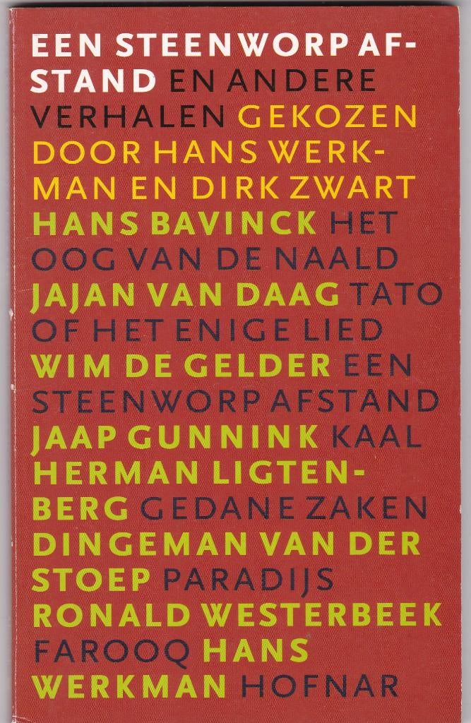 Werkman, Hans en Zwart, Dirk – Een steenworp afstand, Boeken, Ophalen of Verzenden, Zo goed als nieuw, Werkman, Hans en Zwart, Dirk