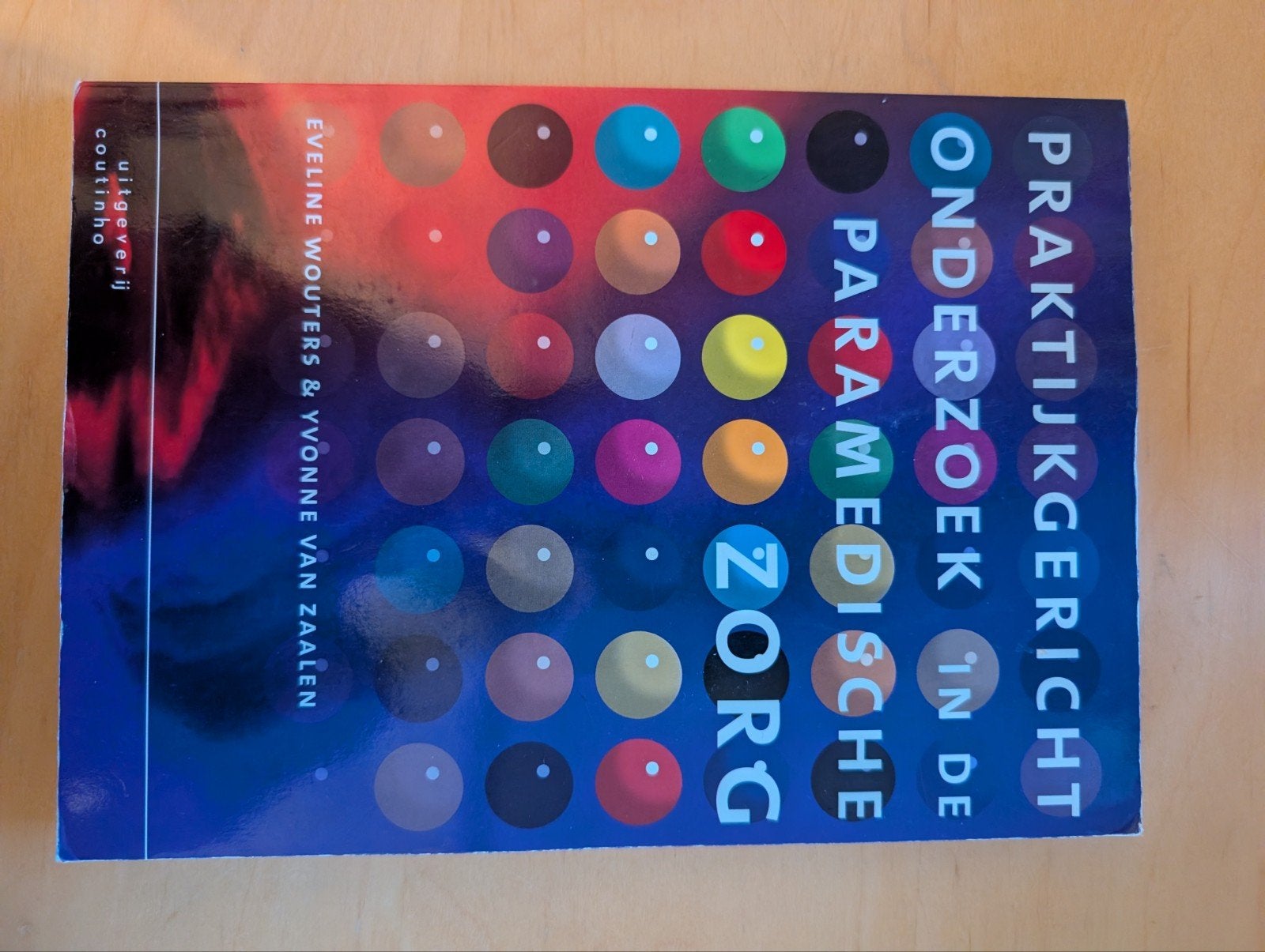 Praktijkgericht onderzoek in de paramedische zorg, Boeken, Sociale wetenschap, Ophalen of Verzenden, Zo goed als nieuw, Eveline Wouters; Yvonne van Zalen