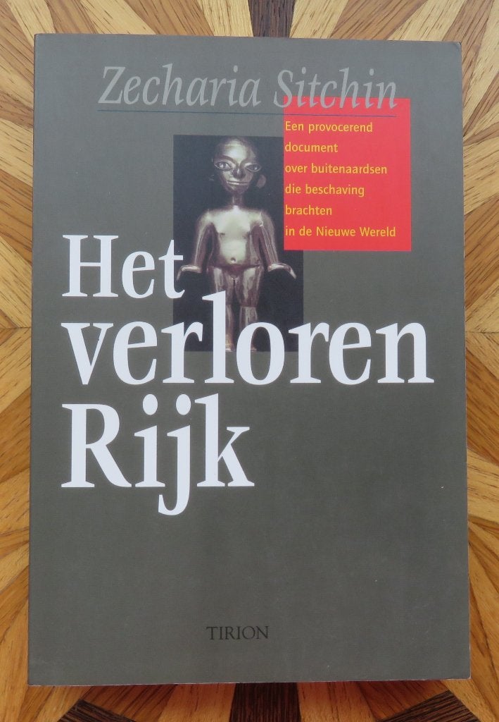 Het Verloren Rijk - buitenaardsen die beschaving brachten, Gelezen, Achtergrond en Informatie, Ophalen of Verzenden, Overige onderwerpen