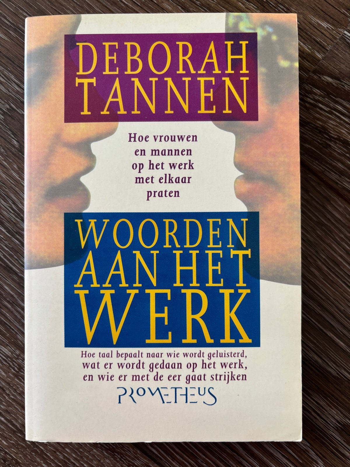 Woorden aan het werk - Deborah Tannen (Paperback), Ophalen of Verzenden, Zo goed als nieuw, Nederland