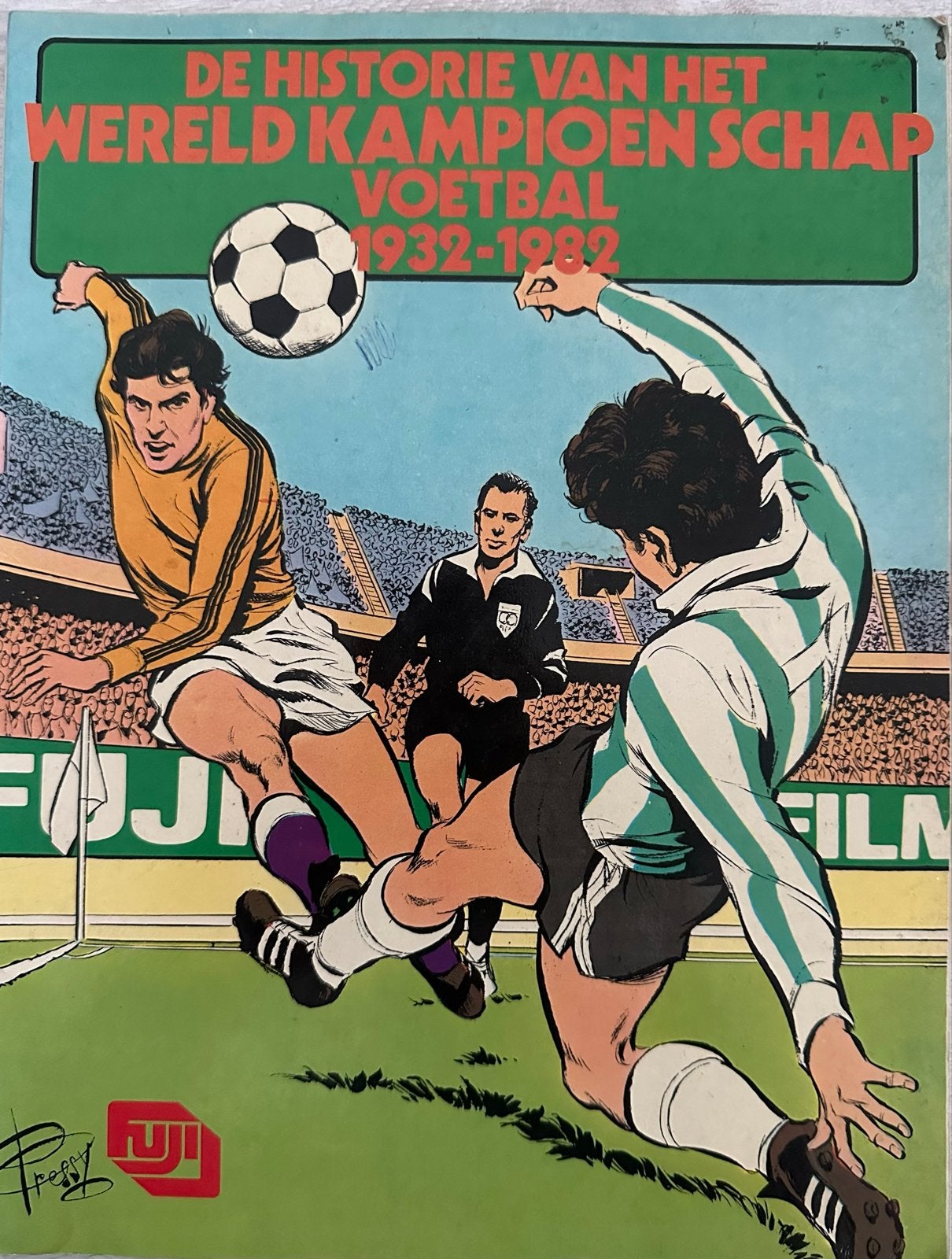 De Historie van het Wereld Kampioenschap Voetbal 1932-1982, Eén stripboek, Ophalen of Verzenden, Gelezen