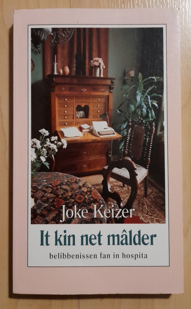 IT KIN NET MALDER  Joke Keizer friestalig Belibbenissen, Ophalen of Verzenden, Gelezen