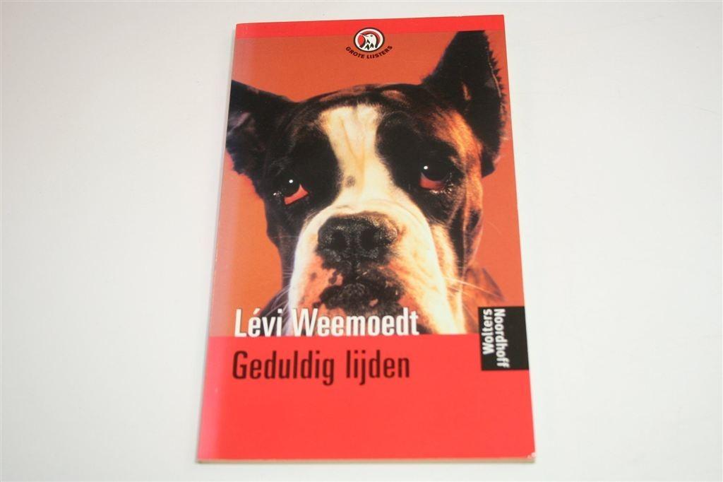 Geduldig Lijden — Lévi Weemoedt — Proza & Poëzie, Boeken, Ophalen of Verzenden, Gelezen