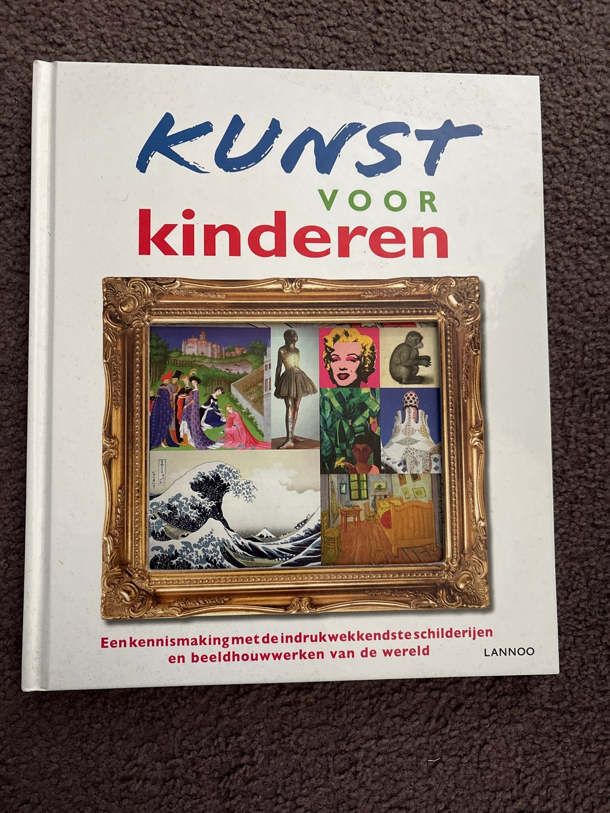 Kunst voor Kinderen: Indrukwekkende Schilderijen & Beeldhouw, Ophalen of Verzenden, Zo goed als nieuw, Non-fictie
