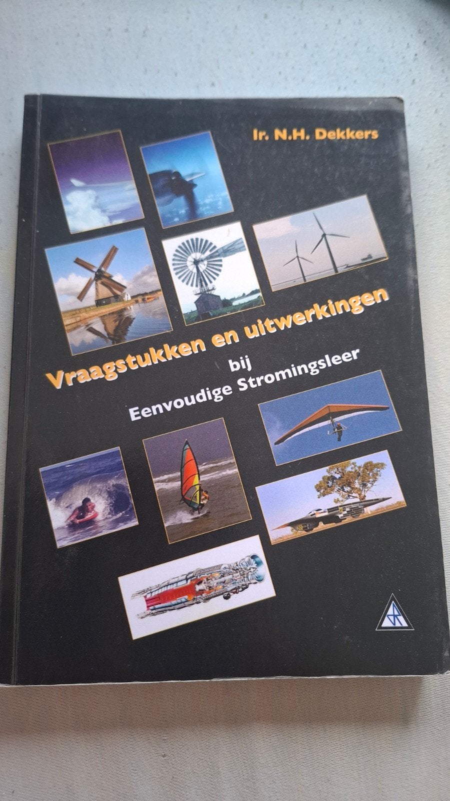Eenvoudige stromingsleer vraagstukken en uitwerkingen, Ophalen, Zo goed als nieuw, N. Dekkers
