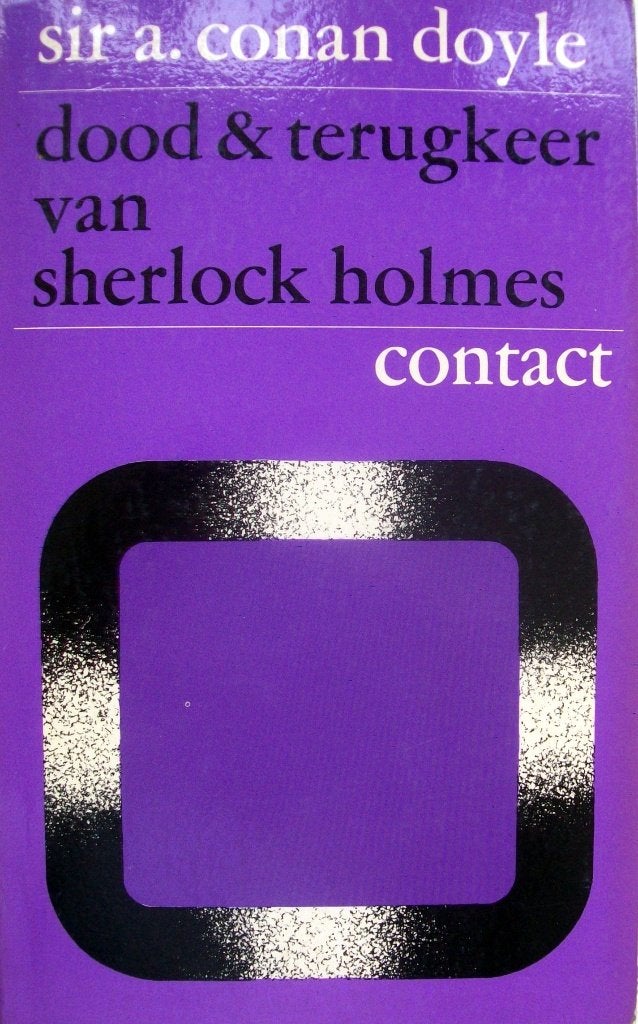 Sir Arthur Conan Doyle - Dood & terugkeer van Sherlock Holme, Boeken, Ophalen of Verzenden, Gelezen, Europa overig