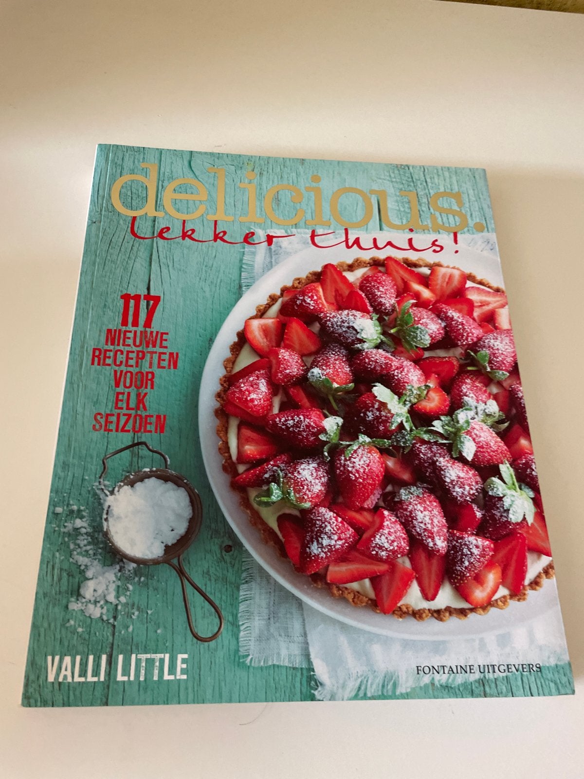 Delicious. Lekker thuis! Kookboek met 117 recepten, Boeken, Voorgerechten en Soepen, Ophalen of Verzenden, Zo goed als nieuw, Gezond koken