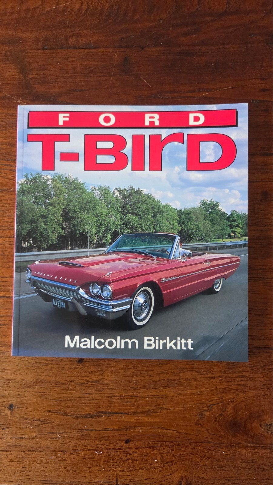 Ford T-Bird Boek - Malcolm Birkitt, Ophalen of Verzenden, Zo goed als nieuw, Ford, Malcolm Birkitt