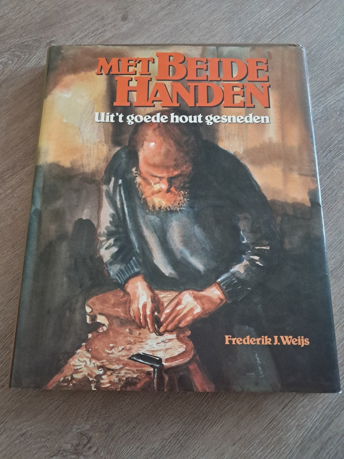 E8 Met Beide Handen: Ulit't goede hout gesneden - Frederik, Boeken, Ophalen of Verzenden, Zo goed als nieuw, Frederik J. Weijs