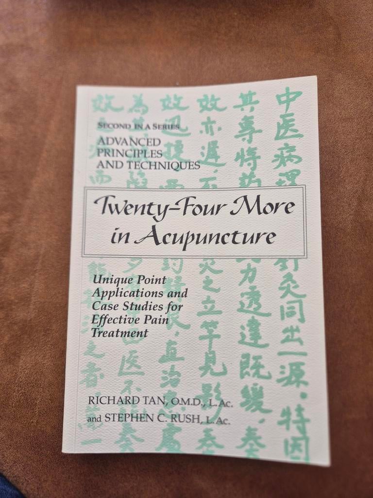 Twenty-Four More in Acupuncture - Richard Tan, Gelezen, Kruiden en Alternatief, Ophalen of Verzenden, Richard Tan, Stephen C. Rush