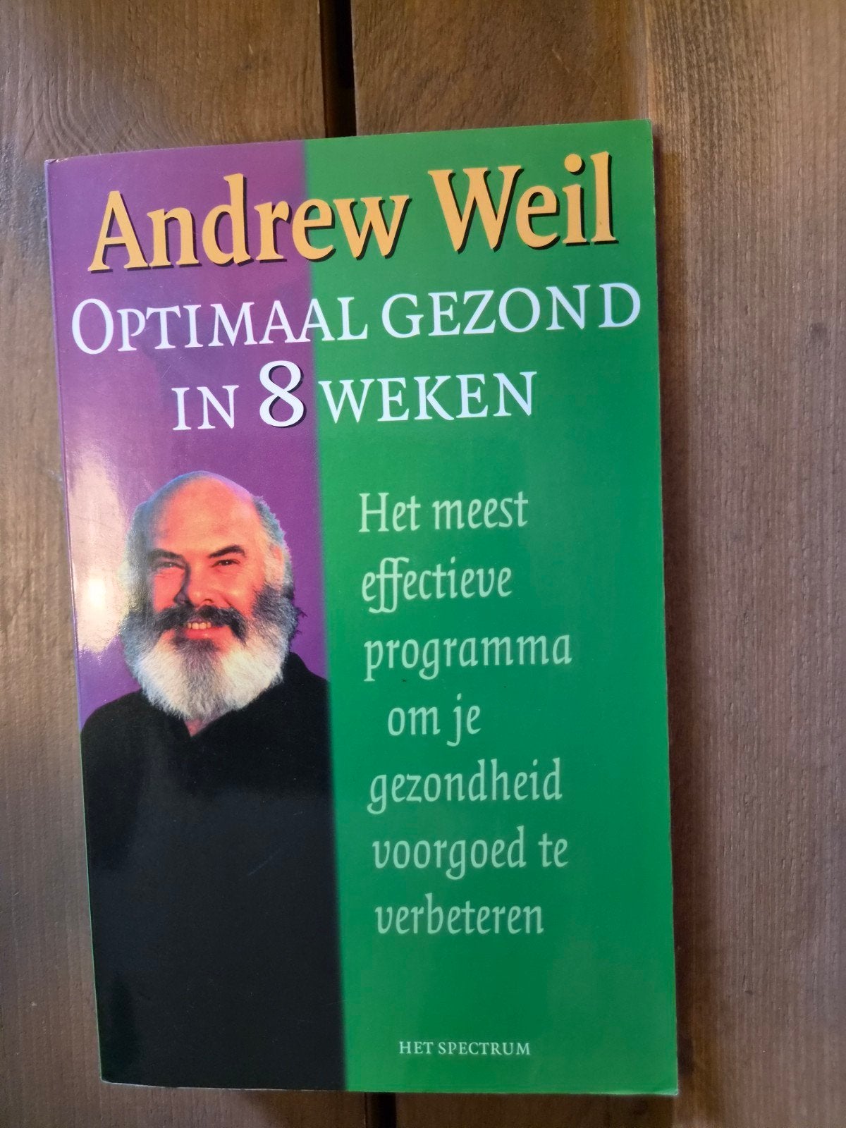 Andrew Weil - Optimaal Gezond in 8 Weken, Ophalen of Verzenden